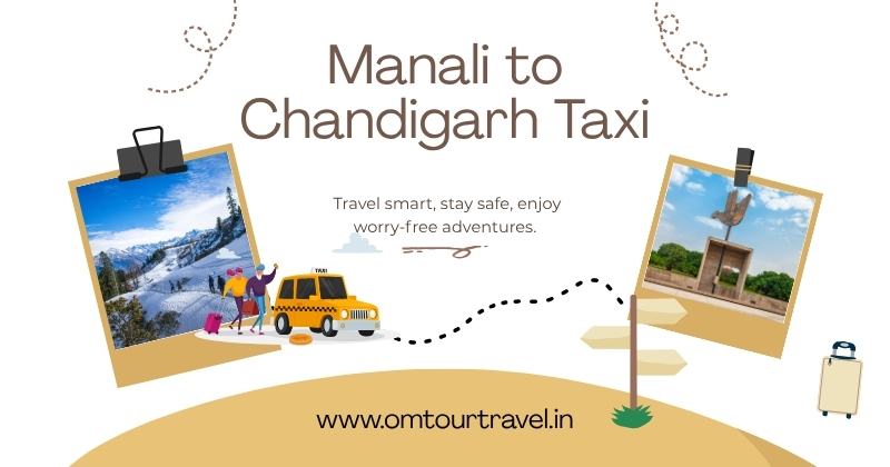 Manali to Chandigarh Taxi
